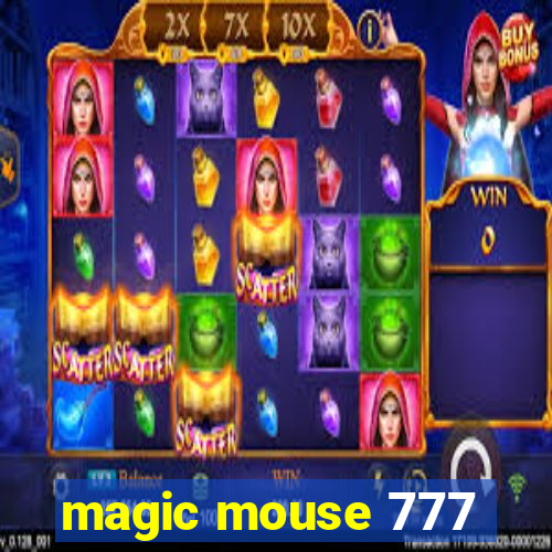 magic mouse 777